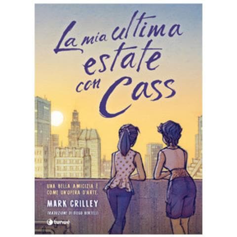 Mark Crilley - La Mia Ultima Estate Con Cass - Foto 1