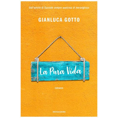 Gianluca Gotto - La Pura Vida - Foto 2