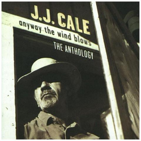 Jj Cale - Anyway The Wind Blows The Anthology (2 Cd)  - Foto 1