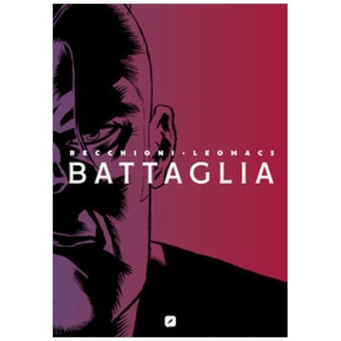 Roberto Recchioni - Battaglia - Foto 1