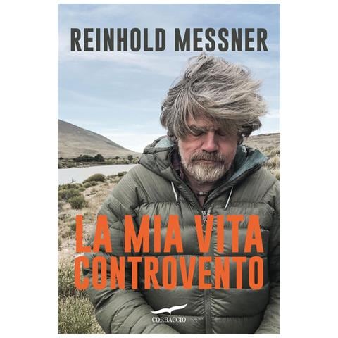 Reinhold Messner - La mia vita controvento - Foto 1