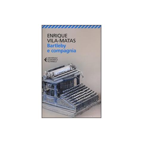 Enrique Vila-Matas - Bartleby e compagnia - Foto 1