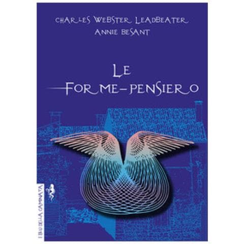 Charles Webster Leadbeater - Le forme-pensiero - Foto 1