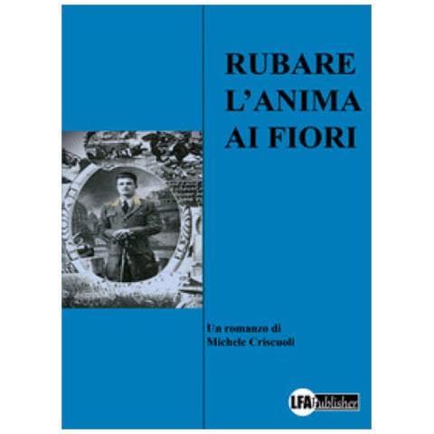 Michele Criscuoli - Rubare L'anima Ai Fiori - Foto 1