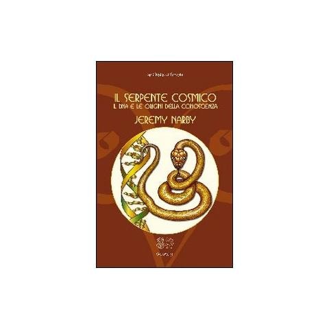 Jeremy Narby - Il serpente cosmico. Il DNA e le origini della conoscenza - Foto 1