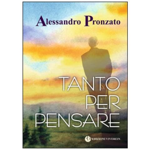 Alessandro Pronzato - Tanto per pensare - Foto 1
