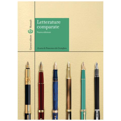 Francesco De Cristofaro - Letterature comparate. Nuova ediz. - Foto 2