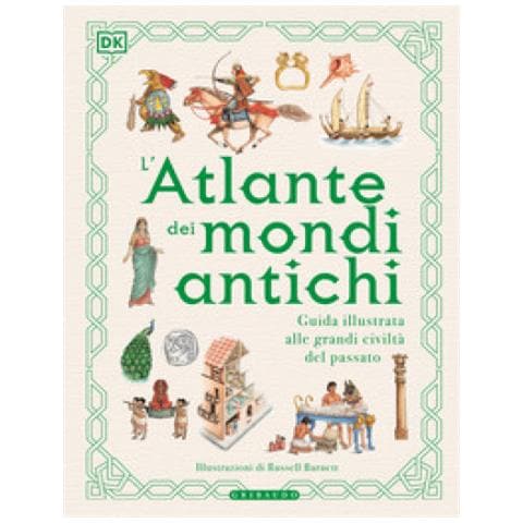 L'atlante Dei Mondi Antichi. Guida Illustrata Alle Grandi Civiltà Del Passato - Foto 1