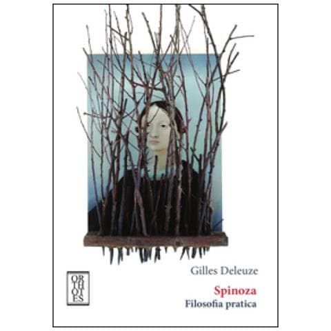 Gilles Deleuze - Spinoza. Filosofia pratica - Foto 1