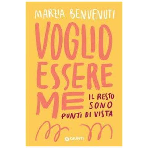 Marzia Benvenuti - Voglio Essere Me. Il Resto Sono Punti Di Vista - Foto 1