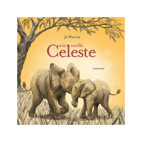 Jo Weaver - Mia Sorella Celeste. Ediz. A Colori - Foto 1