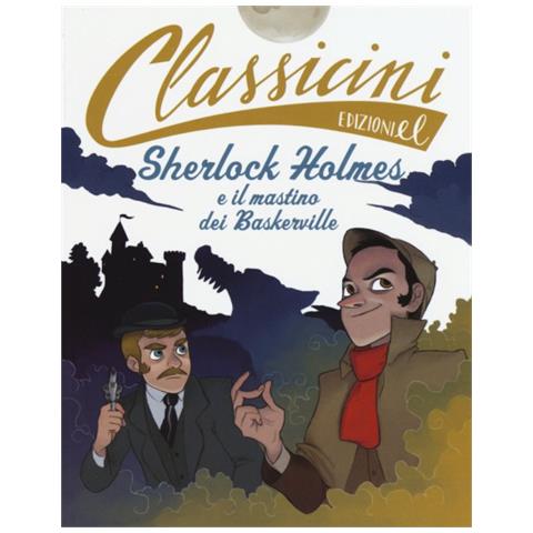 Sherlock Holmes e il mastino dei Baskerville di Arthur Conan Doyle - Foto 2