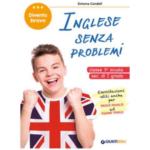 Simona Candeli - Inglese Senza Problemi. Per La 3ª Classe Della Scuola Secondaria Di I Grado - Foto 1