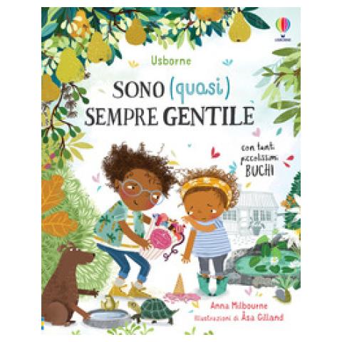 Anna Milbourne - Sono (quasi) Sempre Gentile. Ediz. A Colori - Foto 2