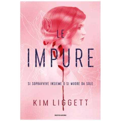 Kim Liggett - Le Impure - Foto 1