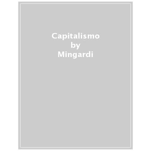 Alberto Mingardi - Capitalismo - Foto 1