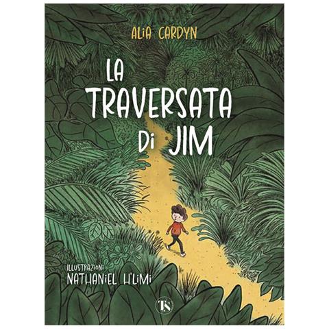 Alia Cardyn - La traversata di Jim. Ediz. illustrata - Foto 1