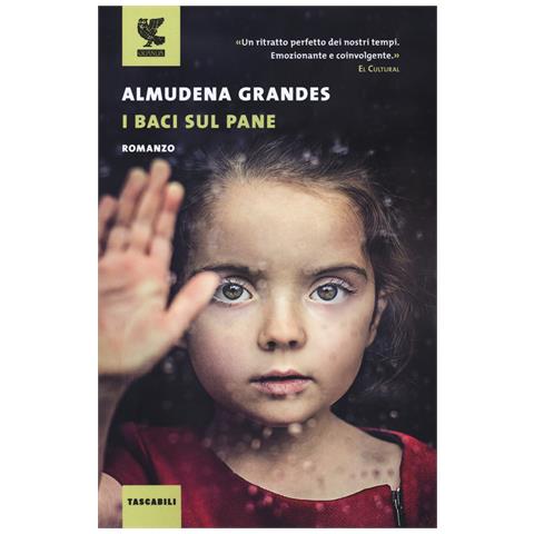 Almudena Grandes - I baci sul pane - Foto 1