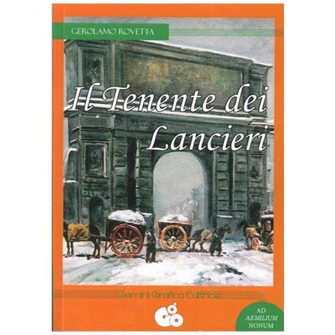 Gerolamo Rovetta - Il tenente del lancieri - Foto 2