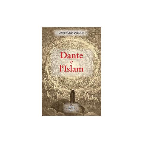 Miguel A. Palacios - Dante e l'Islam - Foto 1