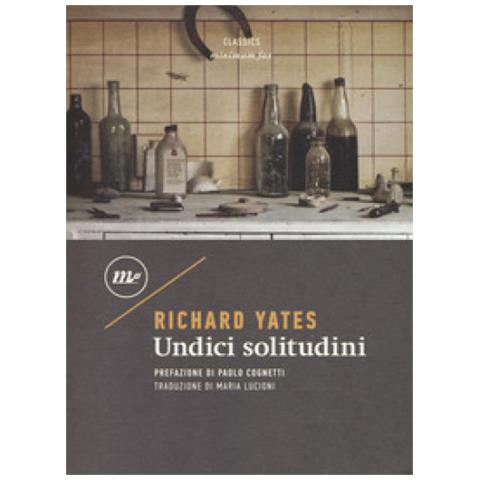 Richard Yates - Undici solitudini - Foto 1