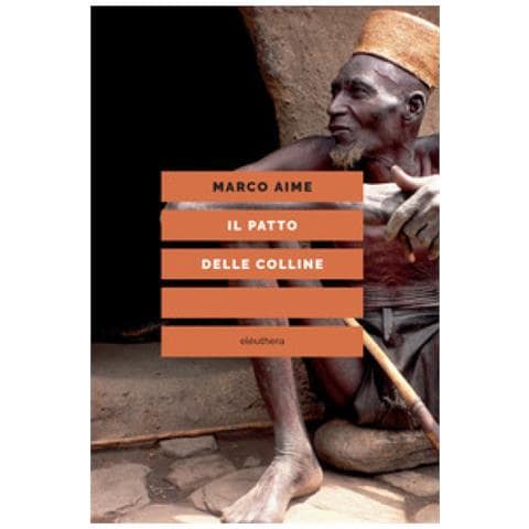 Marco Aime - Il Patto Delle Colline - Foto 1