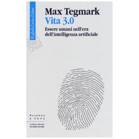 Vita 3.0. essere umani nell'era dell'intelligenza artificiale - Foto 1