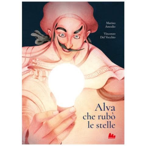 Marino Amodio / Del Vecchio Vincenzo - Alva Che Rubo Le Stelle - Foto 1