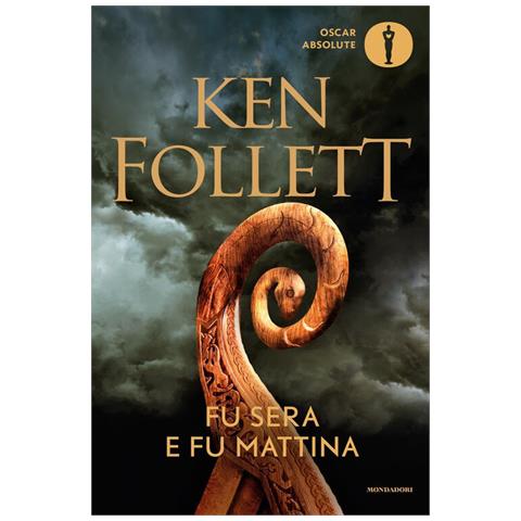 Ken Follett - Fu Sera E Fu Mattina - Foto 2