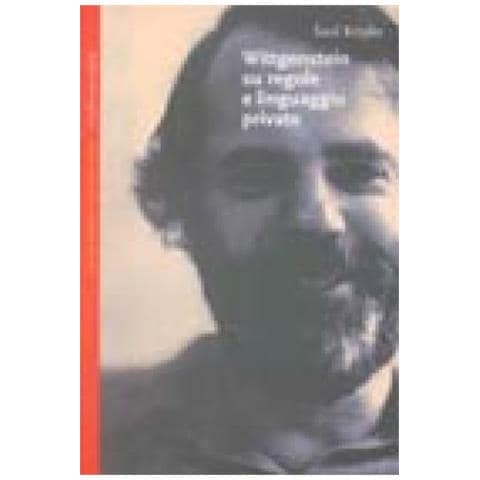 Saul Kripke - Wittgenstein Su Regole E Linguaggio Privato - Foto 1