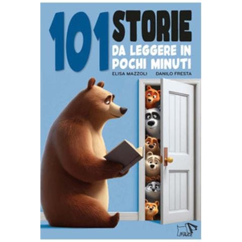 Elisa Mazzoli - 101 Storie Da Leggere In Pochi Minuti. Ediz. A Colori - Foto 1