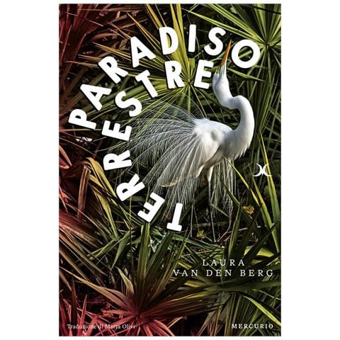 Laura Van den Berg - Paradiso terrestre - Foto 1