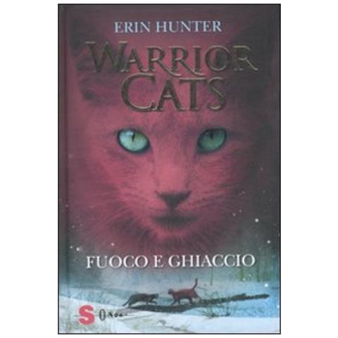 Erin Hunter - Warrior Cats - Fuoco E Ghiaccio - Foto 2