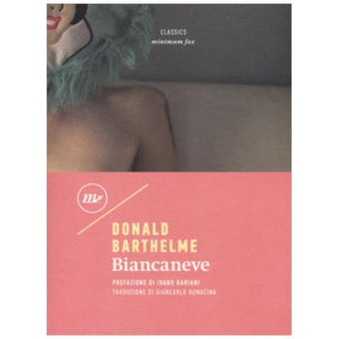 Donald Barthelme - Biancaneve - Foto 1
