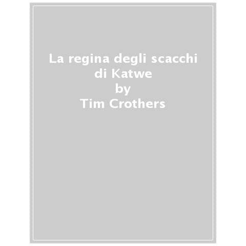 Tim Crothers - La Regina Degli Scacchi Di Katwe - Foto 1