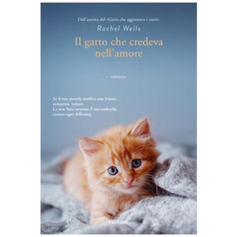 Rachel Wells - Il Gatto Che Credeva Nell'amore - Foto 1
