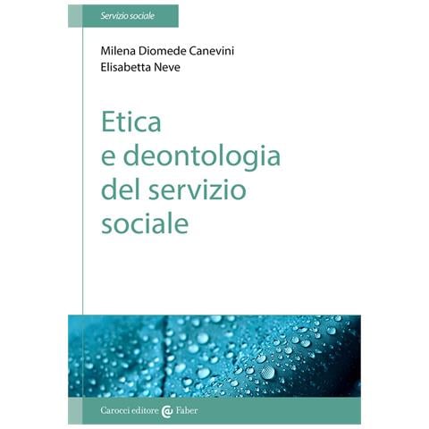 Milena Diomede Canevini - Etica e deontologia del servizio sociale - Foto 1
