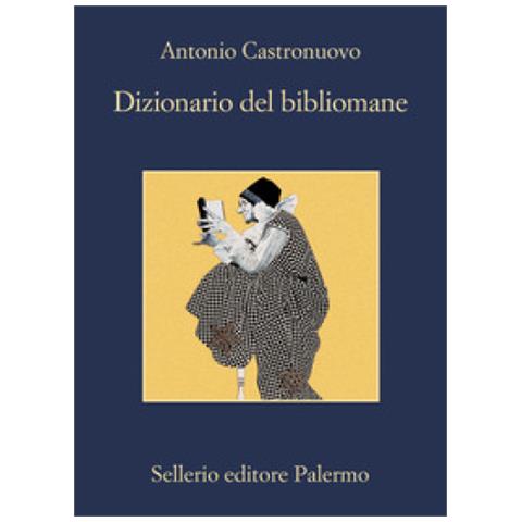 Antonio Castronuovo - Dizionario Del Bibliomane - Foto 1