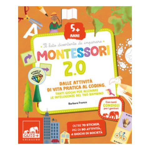Barbara Franco - Montessori 2.0. Dalle attività di vita pratica al coding. Tanti giochi per allenare le intelligenze del tuo bambino. 5+ anni. Con 60 adesivi - Foto 1