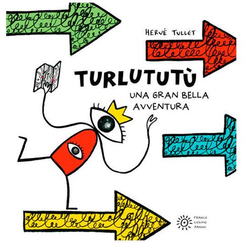 Hervé Tullet - Turlututù. Una gran bella avventura. Ediz. a colori - Foto 2