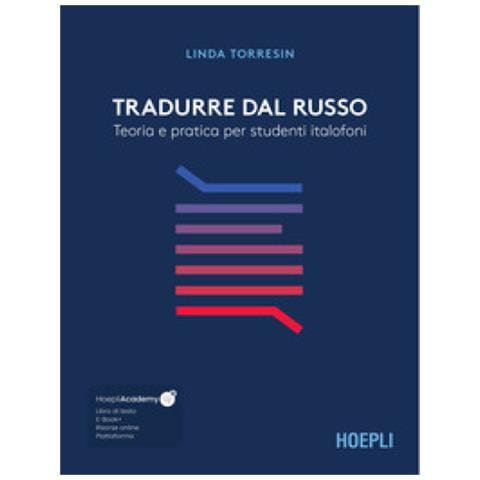 Linda Torresin - Tradurre Dal Russo. Teoria E Pratica Per Studenti Italofoni. Con Ebook. Con Risorse Online - Foto 1