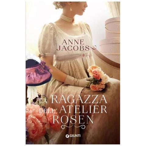 Anne Jacobs - La Ragazza Dell'atelier Rosen - Foto 1