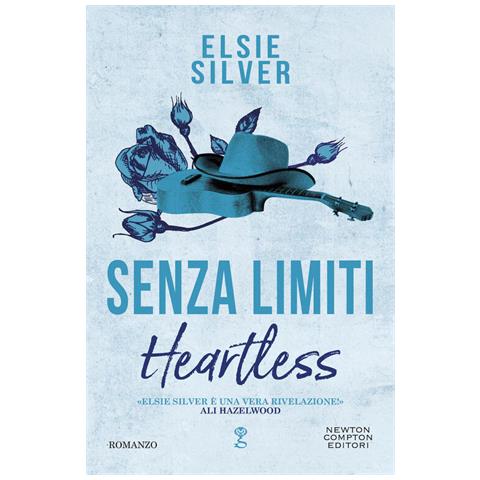 Elsie Silver - Senza Limiti. Heartless - Foto 2