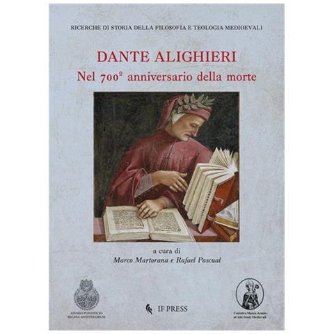 Marco Martorana - Dante Alighieri. Nel 700º anniversario della morte - Foto 1