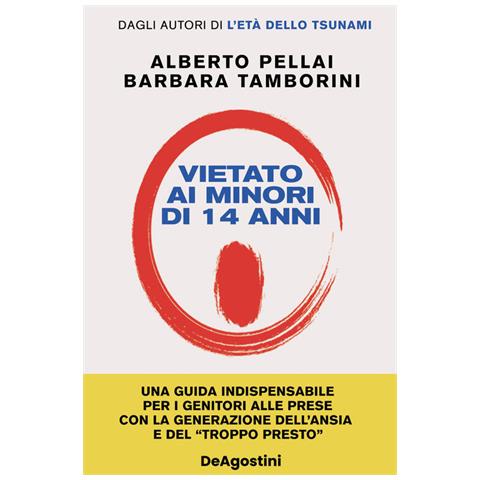 Alberto Pellai - Vietato ai minori di 14 anni. Nuova ediz. - Foto 1