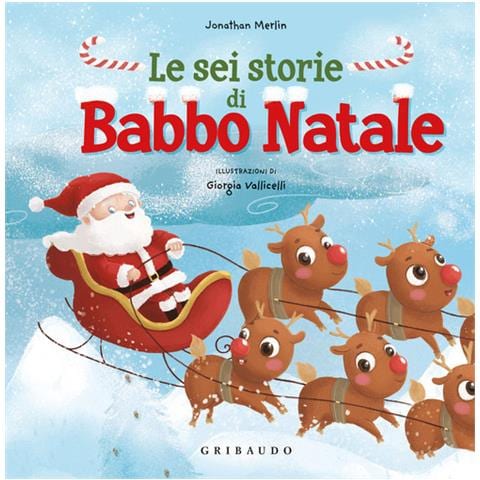 Jonathan Merlin - Le Sei Storie Di Babbo Natale. Ediz. A Colori - Foto 2