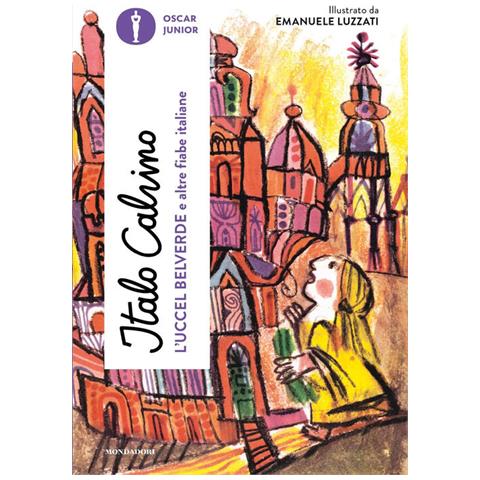 Italo Calvino - L'uccel Belverde E Altre Fiabe Italiane - Foto 2