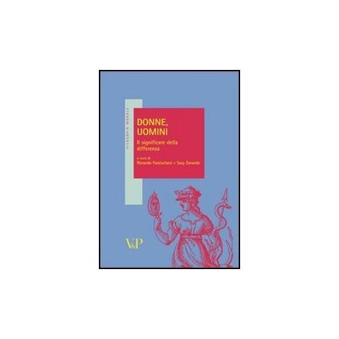 R. Fanciullacci - Donne, uomini. Il significare della differenza - Foto 1