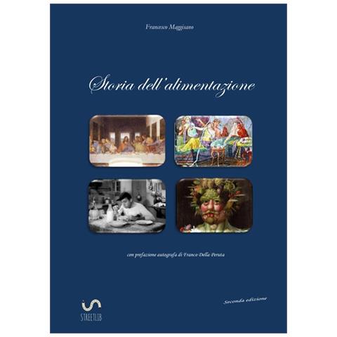 Francesco Maggisano - Storia Dell'Alimentazione - Foto 1
