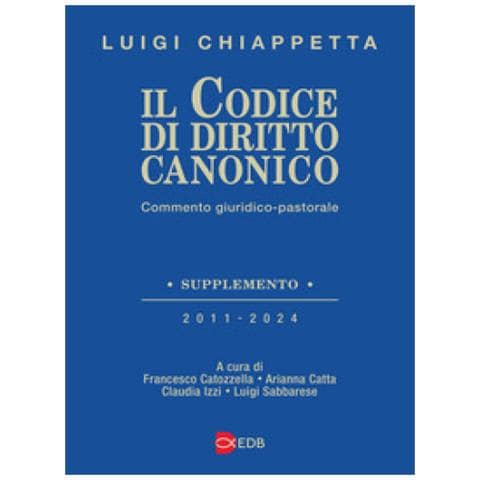 Luigi Chiappetta - Il Codice Di Diritto Canonico. Commento Giuridico-pastorale - Foto 1